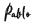 pablo font